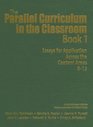 The Parallel Curriculum in the Classroom Book 1  Essays for Application Across the Content Areas K12
