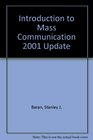 Introduction to Mass Communication 2001 Update