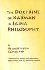 The Doctrine of Karman in Jaina Philosophy