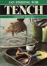 GO FISHING FOR TENCH