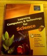 Learning Computers and Technology for Science