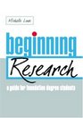 Beginning Research A Guide for Foundation Degree Students in Education
