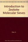 An Introduction to Zeolite Molecular Sieves