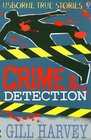 Crime and Detection (Usborne True Stories)