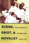 Scribe Griot and Novelist Narrative Interpreters of the Songhay Empire