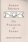 The Paradise of Forms Selected Poems