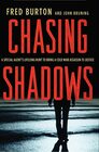 Chasing Shadows A Special Agent's Lifelong Hunt to Bring a Cold War Assassin to Justice