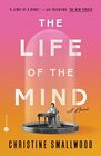 The Life of the Mind A Novel