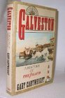 Galveston: A History of the Island