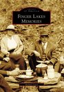 Finger Lakes Memories (NY) (Images of America)