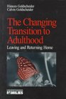 The Changing Transition to Adulthood  Leaving and Returning Home