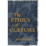 The Ethics of Culture