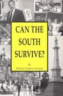 Can the South Survive?