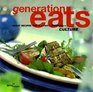 Generation Eats Great Recipes for a Fast Forward Culture