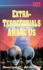 Extra-Terrestrials Among Us (Llewellyn's Psi-Tech Series)