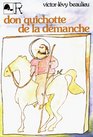 Don Quichotte de la demanche