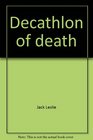 Decathlon of death