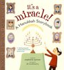 It's a Miracle A Hanukkah Storybook