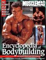 Encyclopedia of Bodybuilding The Ultimate AZ Book on Muscle Building