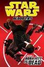 Star Wars Blood Ties Volume 2  Boba Fett Is Dead