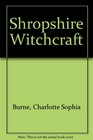 Shropshire Witchcraft