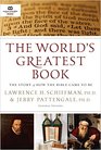 The World's Greatest Book The Story of How the Bible Came to Be