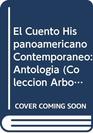 El Cuento Hispanoamericano Contemporneo Antologa