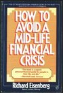 How to Avoid a MidLife Financial Crisis