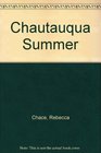 Chautauqua summer: Adventures of a late-twentieth-century vaudevillian