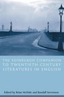 The Edinburgh Companion to TwentiethCentury Literatures in English