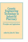 Genetic Engineering Technology in Industrial Pharmacy