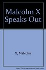 Malcolm X Speaks Out/Book and Compact Disc