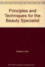 Principles and techniques for the beauty specialist