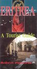 Eritrea A Tourist Guide