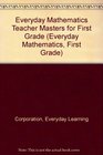 Everyday Mathematics Teacher Masters for First Grade