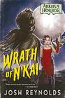 Wrath of N'kai An Arkham Horror Novel