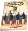 The Civil War Uniforms of the United States Marine Corps The Regulations of 1859