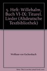 5 Heft Willehalm Buch VIIX Titurel Lieder