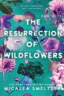 The Resurrection of Wildflowers Wildflower Duet
