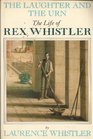 Laughter and the Urn Life of Rex Whistler