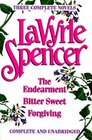 Three Complete Novels : The Endearment / Bitter Sweet / Forgiving