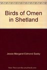 Birds of Omen in Shetland