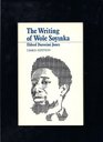 The Writing of Wole Soyinka