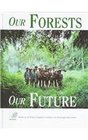 Our Forests Our Future