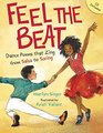 Feel the Beat Dance Poems that Zing from Salsa to Swing