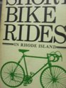 Short bike rides in Rhode Island