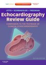 Echocardiography Review Guide Companion to the Textbook of Clinical Echocardiography Expert Consult Online and Print