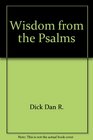 Wisdom from the Psalms