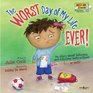 The Worst Day of My Life Ever! with Audio CD