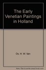 The Early Venetian Paintings in Holland
